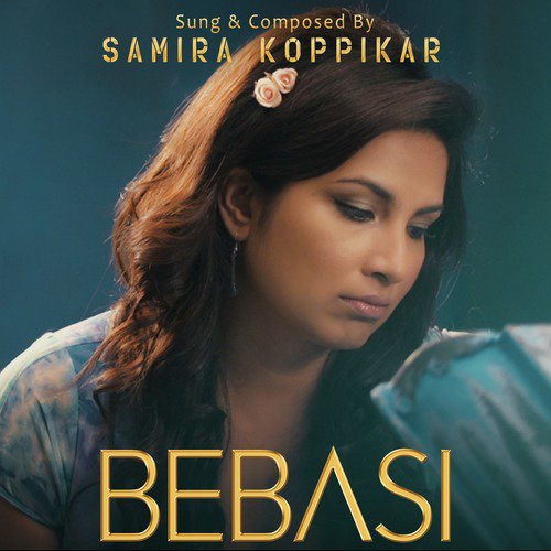Bebasi - Samira Koppikar