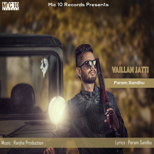 Vaillan Jatti - Paramjit Sandhu