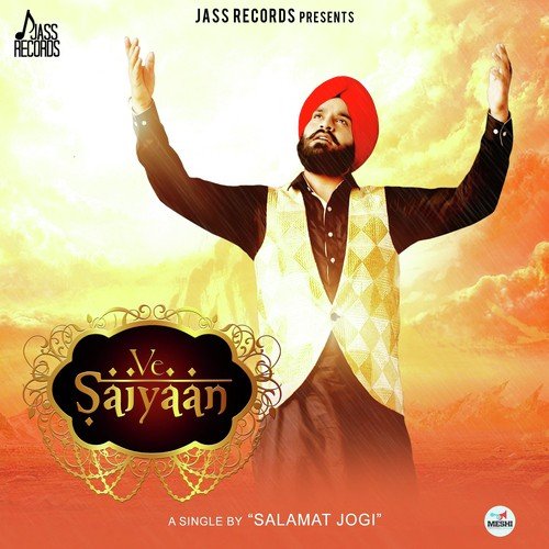 Ve Saiyaan - Salamat Jogi