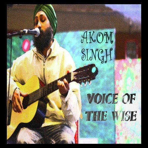Dharti Hilti - Akom Singh