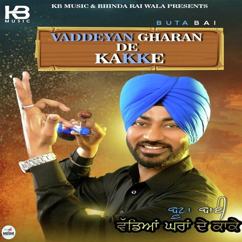 Vaddeyan Ghran De Kakke - Buta Bai, Raj Gulzar