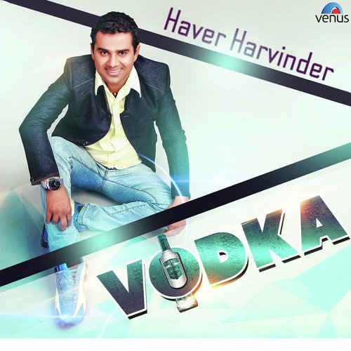 Vodka - Haver Harvinder