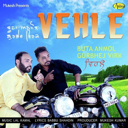 Vehle - Butta Anmol, Gurbhej Virk