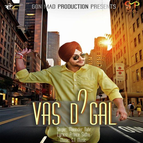 Vas Di Gal - Maninder Nahr