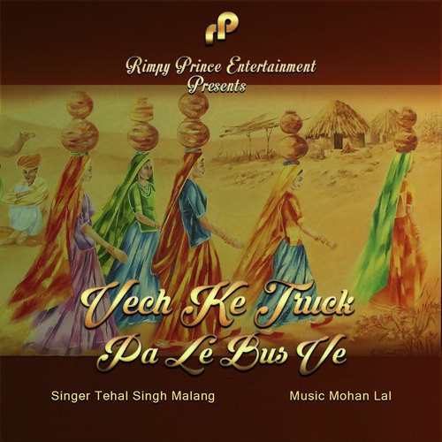 Vech Ke Truck Pa Le Bus Ve - Tehal Singh Malang, Bibi Amarjit Kaur