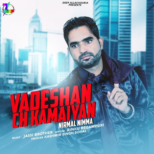 Vadeshan Ch Kamaiyan - Nirmal Nimma