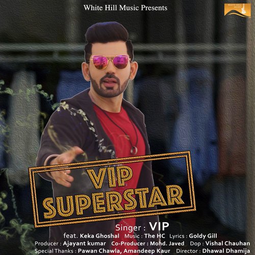 VIP Superstar - Vip, Keka Ghoshal