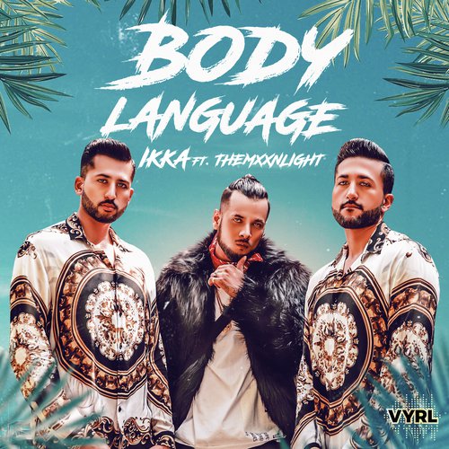 Body Language - Ikka, THEMXXNLIGHT
