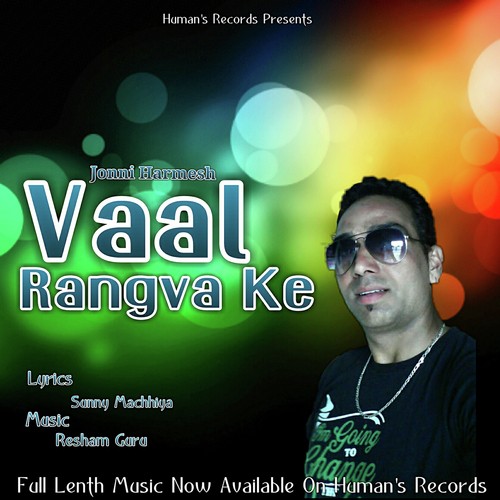 Vaal Rangva Ke - Jonni Harmesh