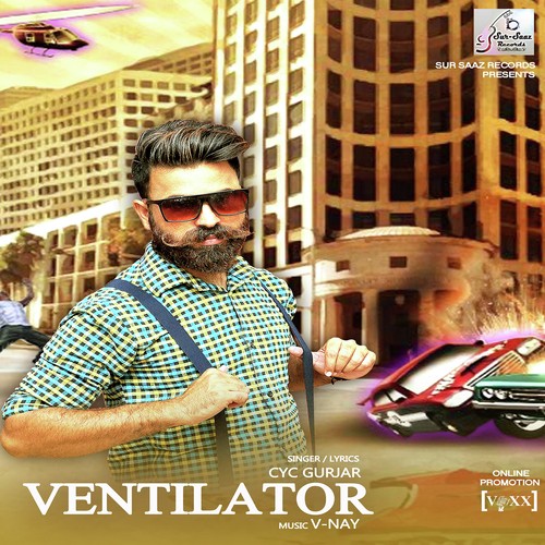 Ventilator - CYC Gurjar