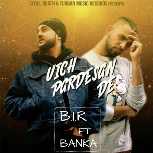 Vich Pardesan De - B.I.R, Banka