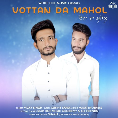 Vottan Da Mahol - Vicky Singh