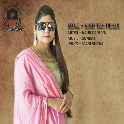 Viah Toh Pehla - Kaur Parleen