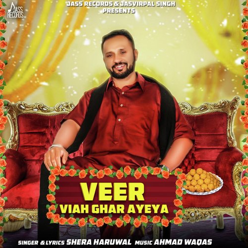 Veer Viah Ghar Ayeya - Shera Haruwal