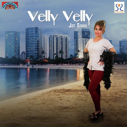Velly Velly - Jot Sidhu