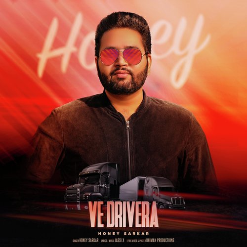 Ve Drivera - Honey Sarkar