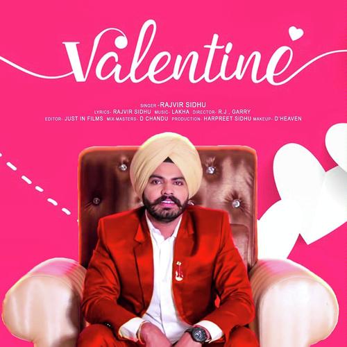 Valentine - Rajvir Sidhu