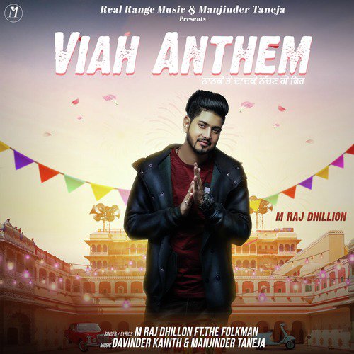 Viah Anthem - M Raj Dhillon, The Folkman