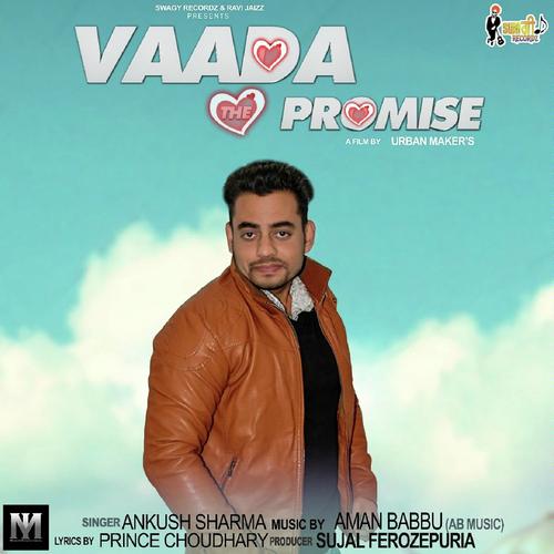 Vaada Promise - Ankush Sharma