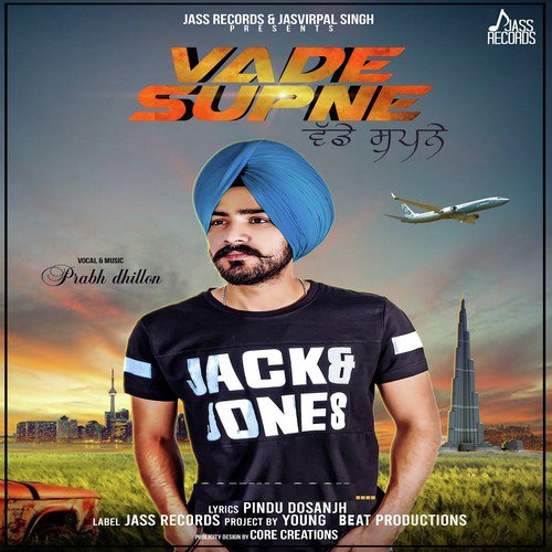 Vade Supne - Prabh Dhillon