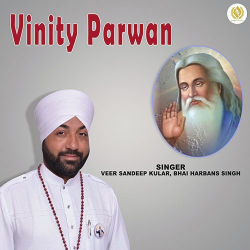 Vinity Parwan - Veer Sandeep Kular, Bhai Harbans Singh