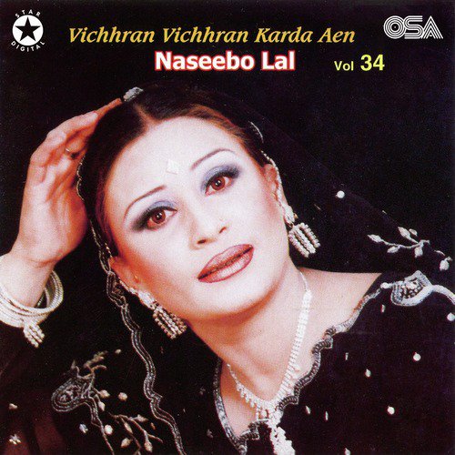 Assi Te Pehli Waar Vichre - Naseebo Lal