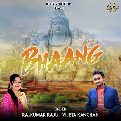 Bhaang - Rajkumar Raju, Vijeta Kanchan