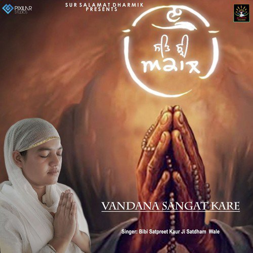 Vandana Sangat Kare - Satpreet Kaur