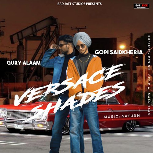 Versace Shades - Gury Alaam, Gopi Saidkheria