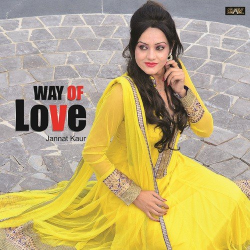 Way Of Love - Jannat Kaur