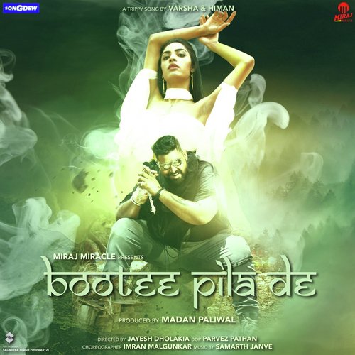 Bootee Pila De - Varsha, Himan