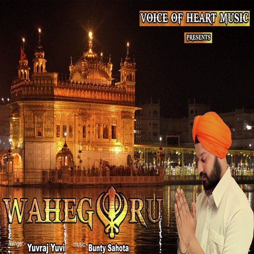 Waheguru - Yuvraj Yuvi