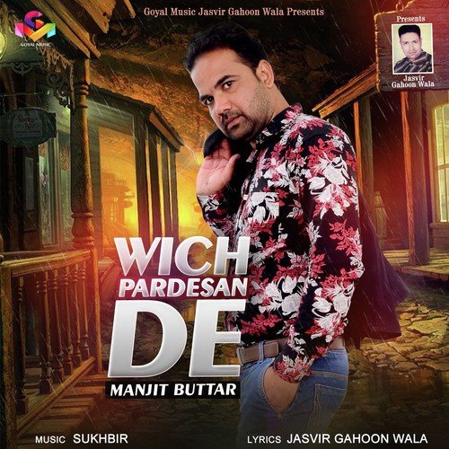 Wich Pardesan De - Manjit Buttar