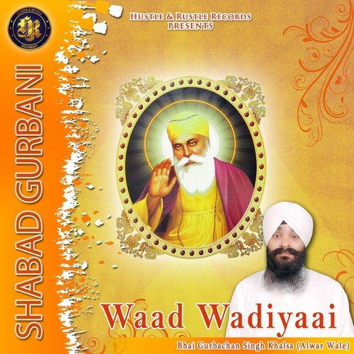 Waad Wadiyaai - Bhai Gurbachan Singh Khalsa