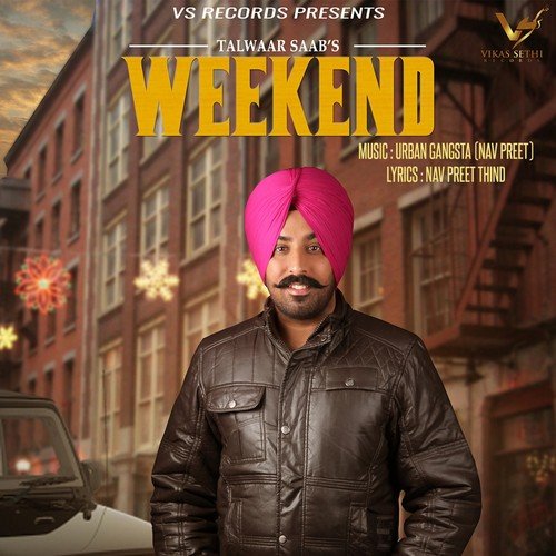 Weekend - Talwaar Saab
