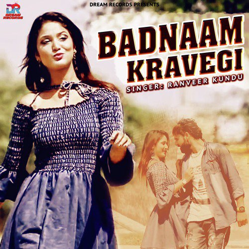 Badnaam Kravegi - Ranveer Kundu