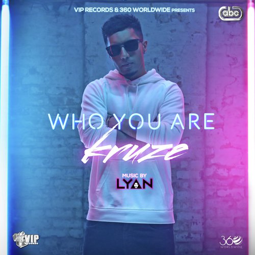 Who You Are - Kruze