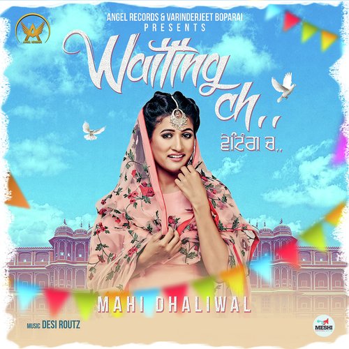 Waiting Ch - Mahi Dhaliwal