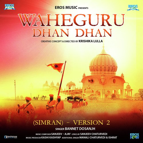 Waheguru Dhan Dhan (Simran) - Version 2 - Manpreet Singh