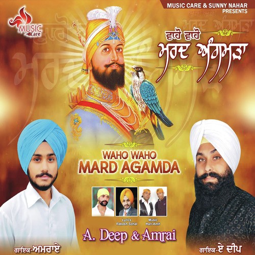 Waho Waho Mard Agamda - A.Deep, Amrai