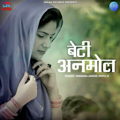 Beti Anmol - Vandana Jangid, Motu Ji