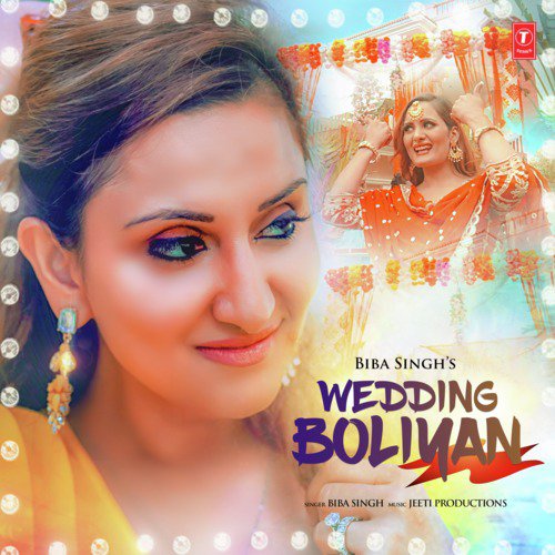 Wedding Boliyan - Biba Singh, Jeeti Productions