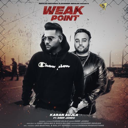 Weak Point - Karan Aujla