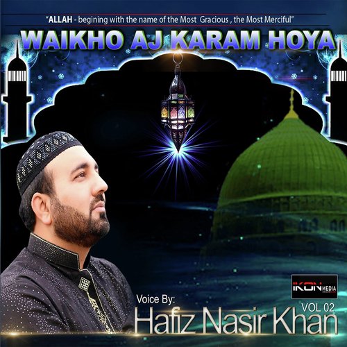 Main Naatan Nabi Diyan - Hafiz Nasir Khan