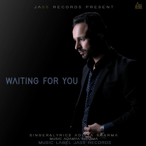 Waiting for You - Aditya Sharma