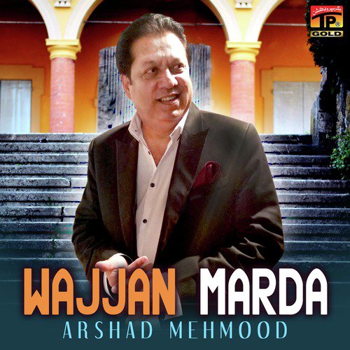 Wajjan Marda - Arshad Mehmood