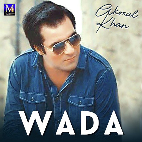 Wada - Akmal Khan
