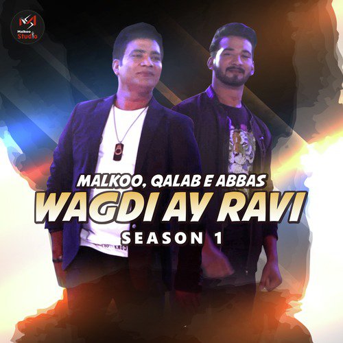 Wagdi Ay Ravi - Qalab E Abbas, Malkoo