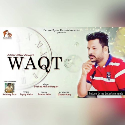 Waqt - Dilshad Akhtar Bargari