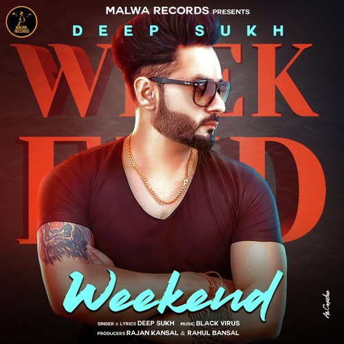 Weekend - Deep Sukh